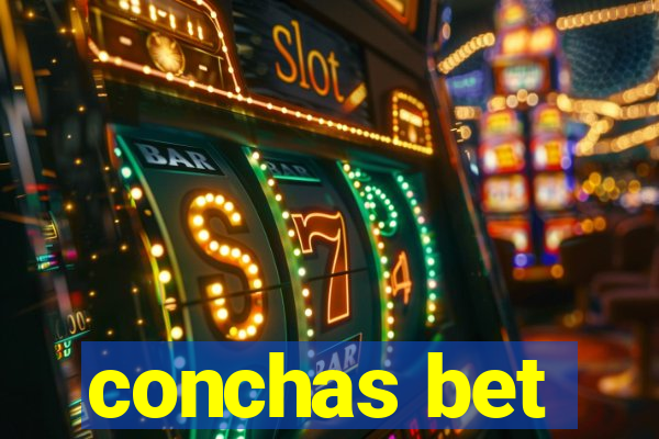 conchas bet